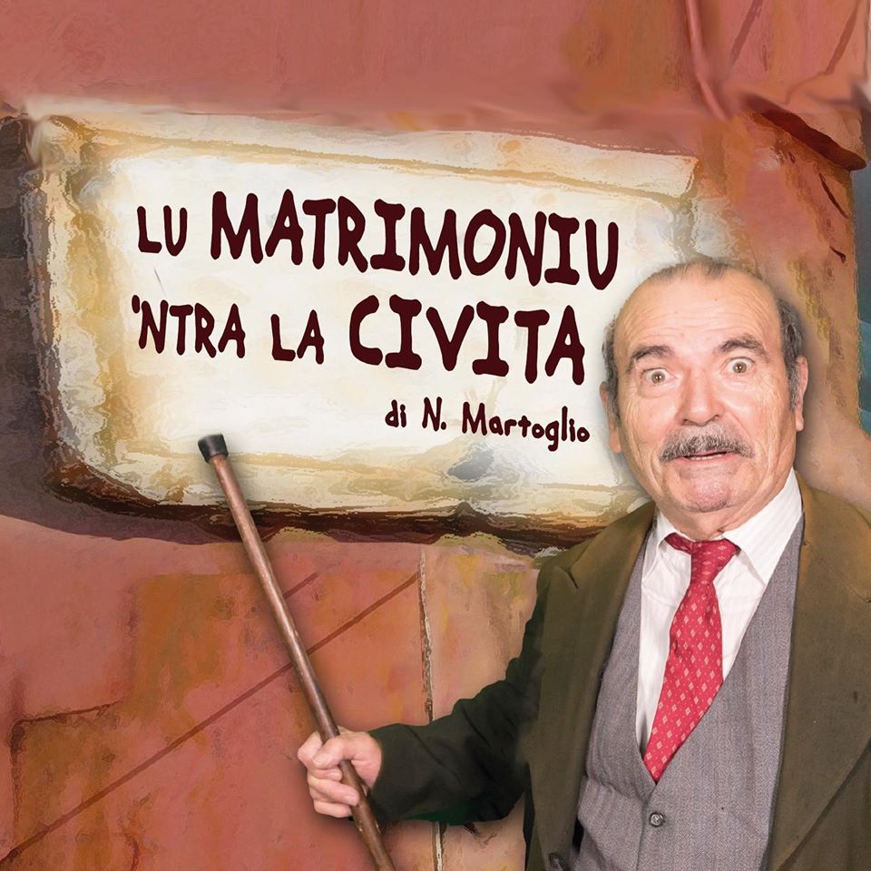 “Lu Matrimoniu ‘ntra la civita” il secondo appuntamento del “Teatro dei Saitta”